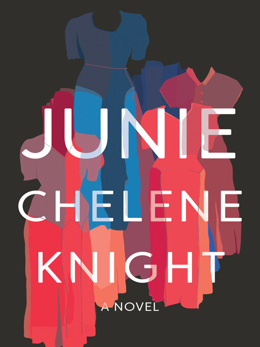 Title details for Junie by Chelene Knight - Wait list